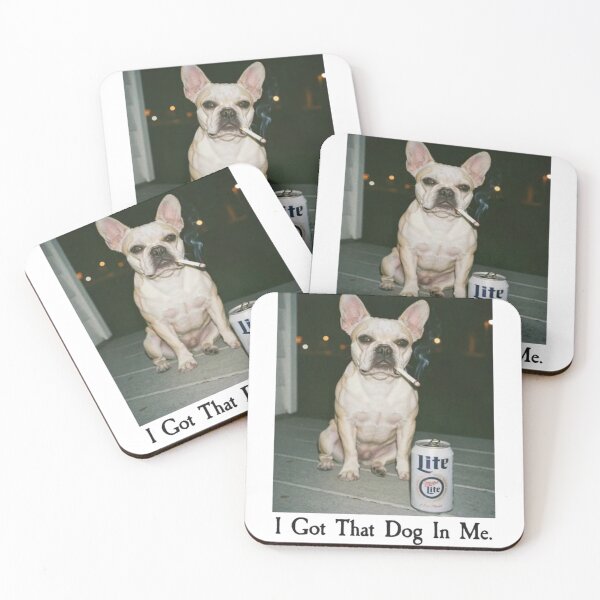 Item preview, I Got That Dog In Me Funny French Bulldog Dog Meme designed and sold by Gbriel3.