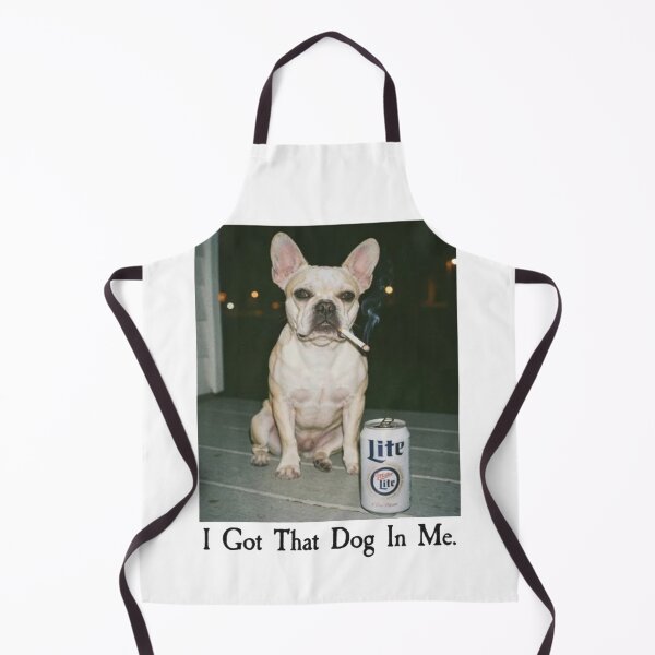 Item preview, I Got That Dog In Me Funny French Bulldog Dog Meme designed and sold by Gbriel3.