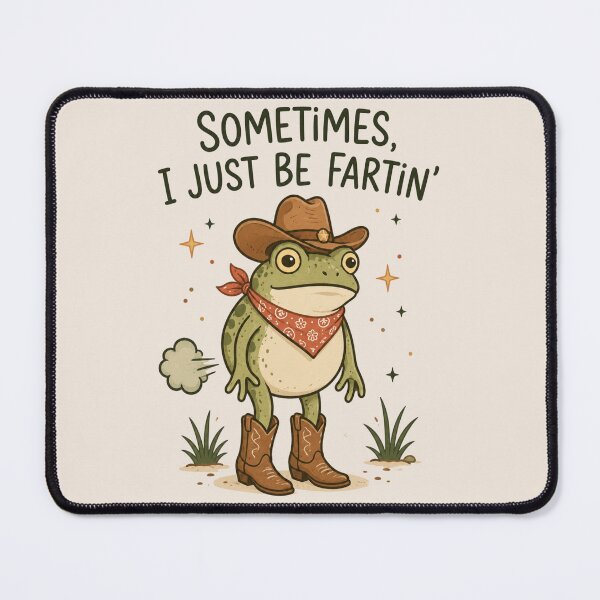 Item preview, Sometimes I Just Be Fartin', Funny Western Cowboy Frog designed and sold by Quiajia.