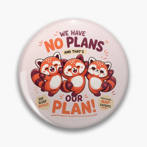 Item preview, Kawaii Red Panda Trio With No Plans Relatable Humor designed and sold by RedpandasMerch.