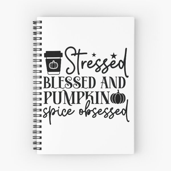 Item preview, Stressed Blessed Pumpkin Spice Obsessed - Autumn Halloween Vibes Quote designed and sold by FuzionRaptor.