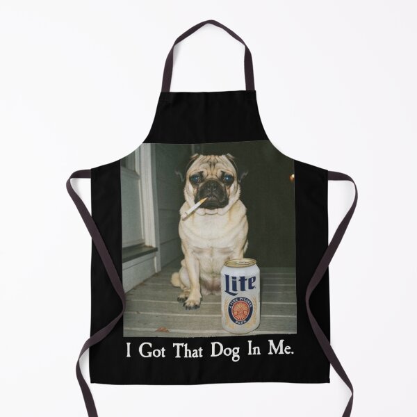 Item preview, I Got That Dog In Me Funny Pug Dog Meme designed and sold by Gbriel3.