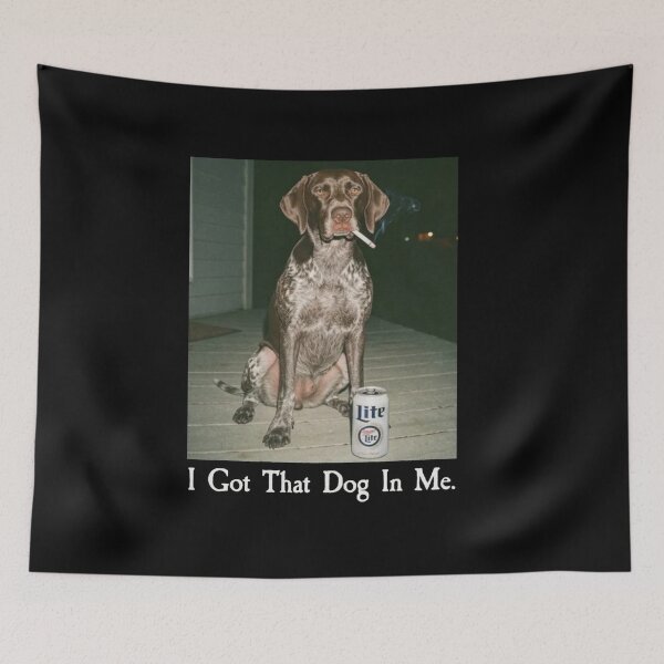Item preview, I Got That Dog In Me Funny German Shorthair Dog Meme designed and sold by Gbriel3.