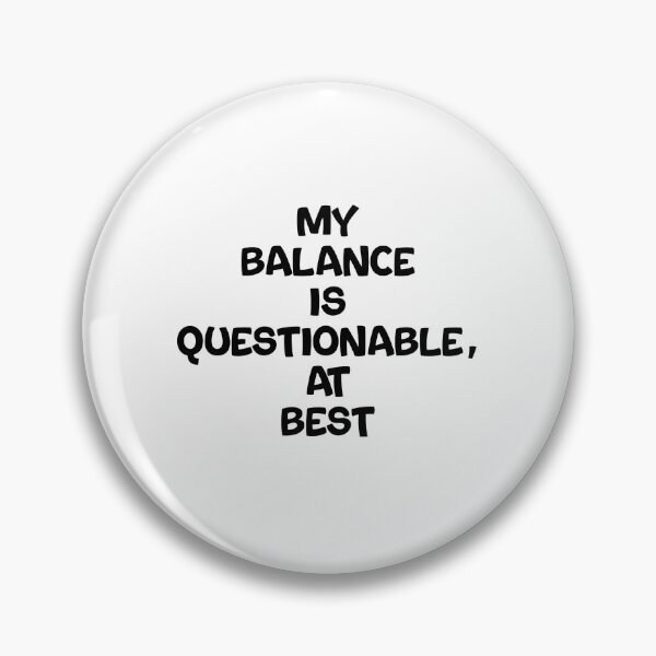 Item preview, Text Typography My balance is questionable, at best Aging Humor designed and sold by TypeboldStudio.