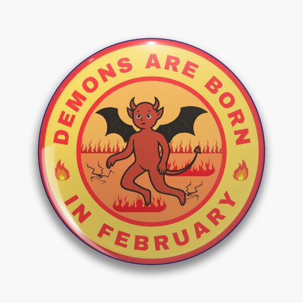 Item preview, Demons are born in February alternate design designed and sold by fev-rocks.
