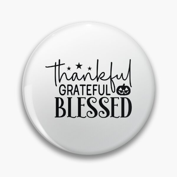 Item preview, Thankful Grateful Blessed - Cozy Autumn Halloween Vibes Quote designed and sold by FuzionRaptor.
