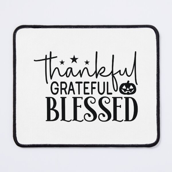 Item preview, Thankful Grateful Blessed - Cozy Autumn Halloween Vibes Quote designed and sold by FuzionRaptor.
