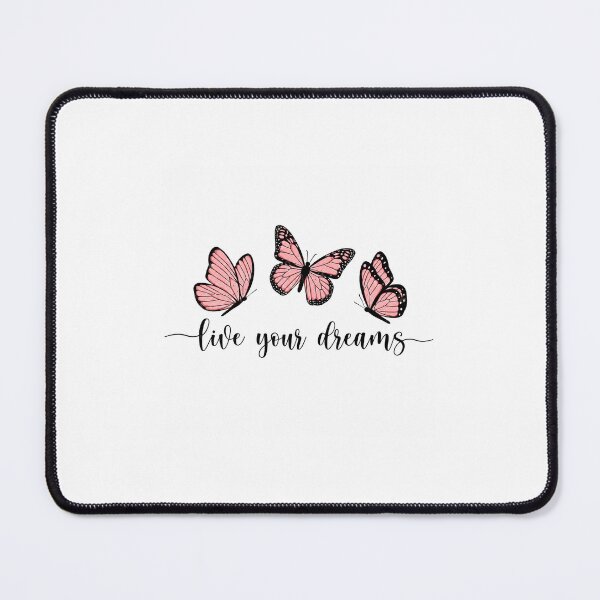 Item preview, Live Your Dreams Pink Butterflies Quote designed and sold by Autumnn01.