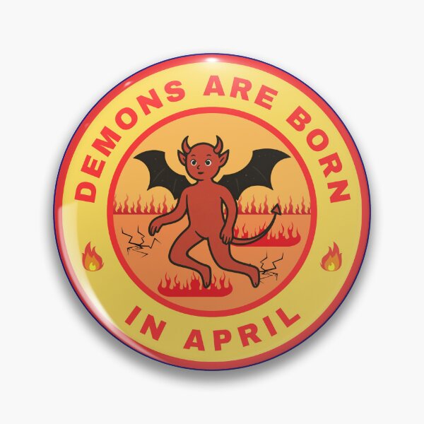 Item preview, Demons are born in April alternate design designed and sold by fev-rocks.