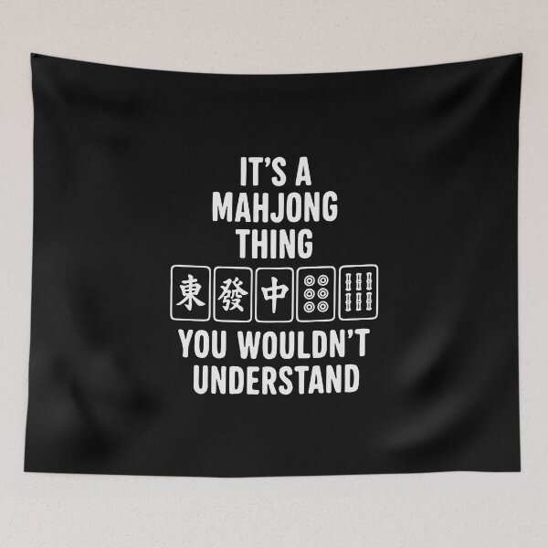 Item preview, It's a Mahjong thing you wouldn't understand designed and sold by HandicraftArt.