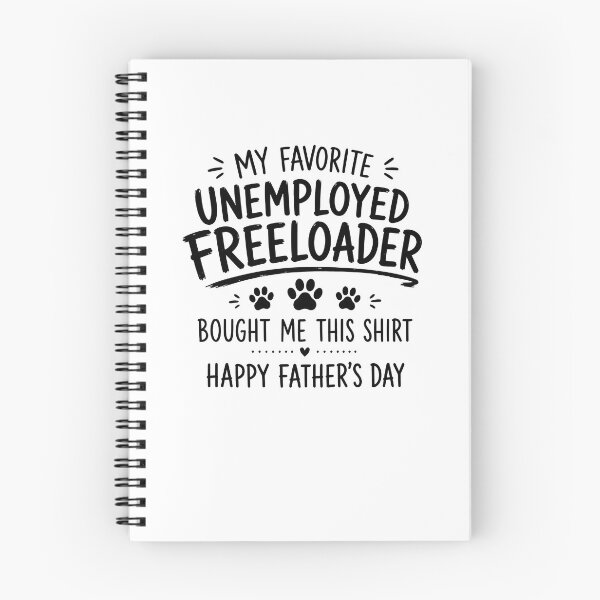Item preview, My Favorite Unemployed Freeloader Bought Me This designed and sold by GiaoCalonas.