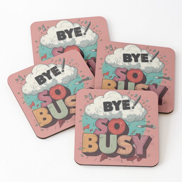 Item preview, Very busy, goodbye - a funny expression that everyone loves designed and sold by DESIREATIT.
