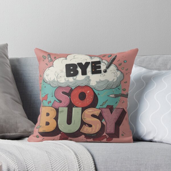 Item preview, Very busy, goodbye - a funny expression that everyone loves designed and sold by DESIREATIT.