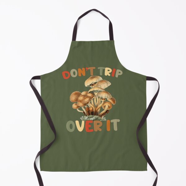 Item preview, Don't Trip Over It Humorous Mushrooms Joke designed and sold by CamilasPrints.