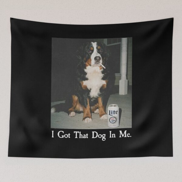 Item preview, I Got That Dog In Me Funny Bernese Mountain Dog Meme designed and sold by Gbriel3.