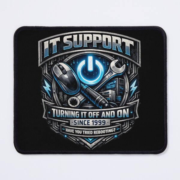 Item preview, IT Support – Turning It Off and On Since 1999 | Tech Humor Badge designed and sold by Shadowframe Studios.