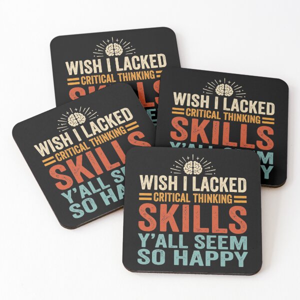 Item preview, Wish I Lacked Critical Thinking Skills - Y'all Seem So Happy designed and sold by hemagamo.