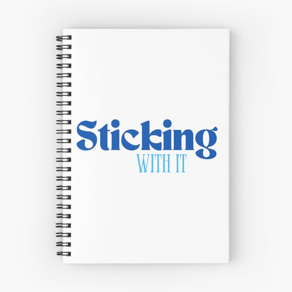 Item preview, Sticking With It - Blue Edition designed and sold by GreenPotatoNerd.
