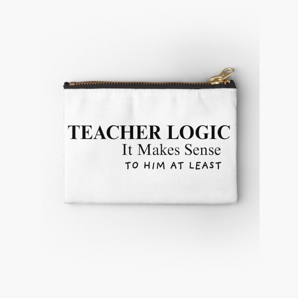 Item preview, Teacher Logic It Makes Sense to Him at Least – Funny Teacher Shirt & Mug designed and sold by BrewtifulMugs.