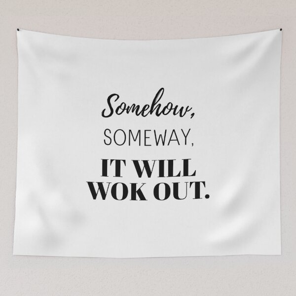 Item preview, It will workout Quote Art | Positive, Spiritual, Inspirational, Motivational Poster designed and sold by Magic Love Art Print.
