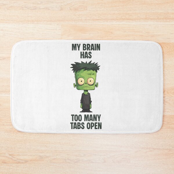Item preview, My brain has too many tabs open designed and sold by AyushkaAgarwal.