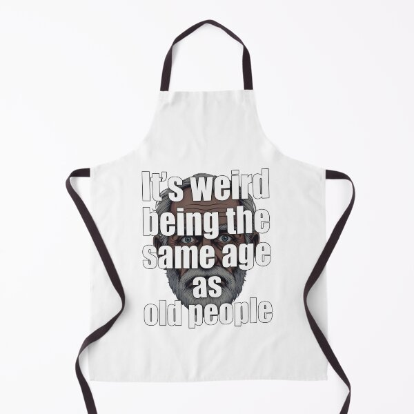 Item preview, Weird being the same age as old people designed and sold by Rubber Lips.