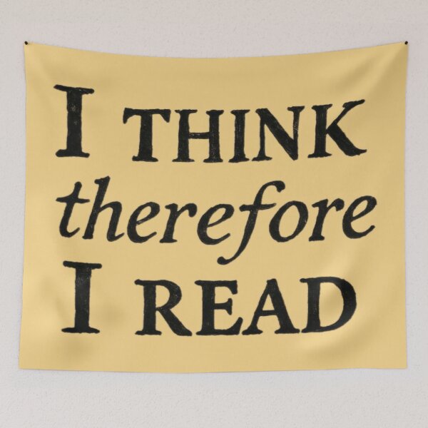 Item preview, I Think… Therefore I Read — The Art of Thoughtful Reading designed and sold by Catfcreations.