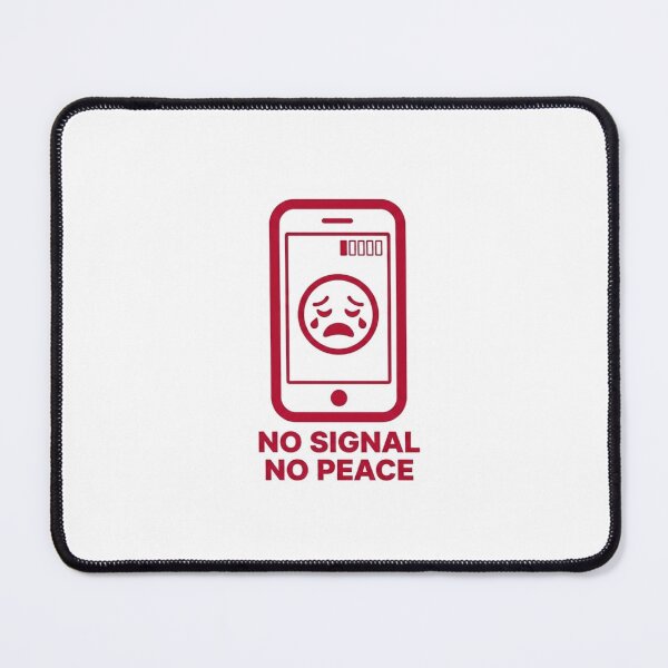 Item preview, No Signal No Peace Dead Zone Phone Struggle designed and sold by NeonNerd Studio.