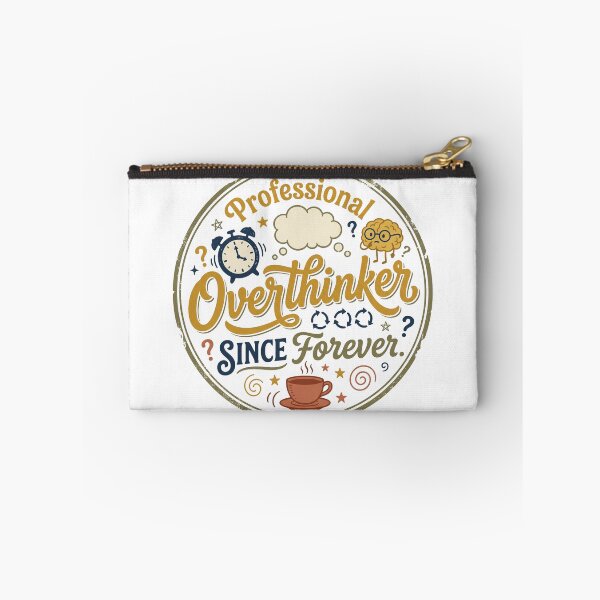 Item preview, Professional Overthinker Since Forever designed and sold by pictranoosa.