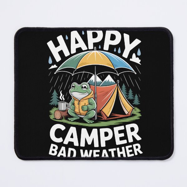 Item preview, Happy Camper Bad Weather designed and sold by MooonTees.