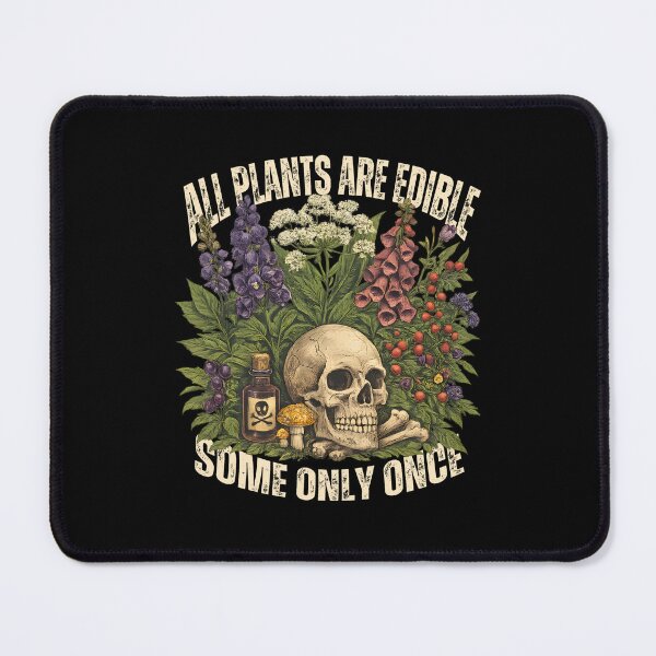 Item preview, All Plants Are Edible Some Only Once – Funny Botanical Dark Humor Skull Mushroom designed and sold by Artycom.