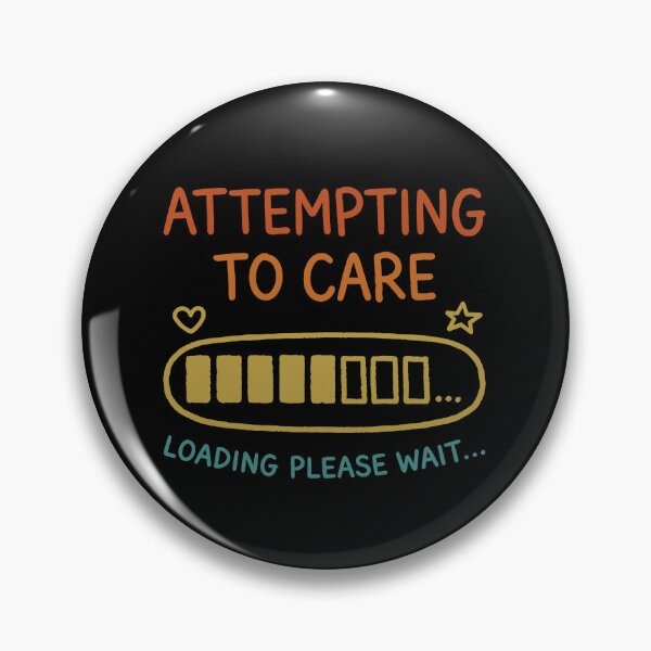 Item preview, Attempting to Care Loading Please Wait designed and sold by gunaone-design.