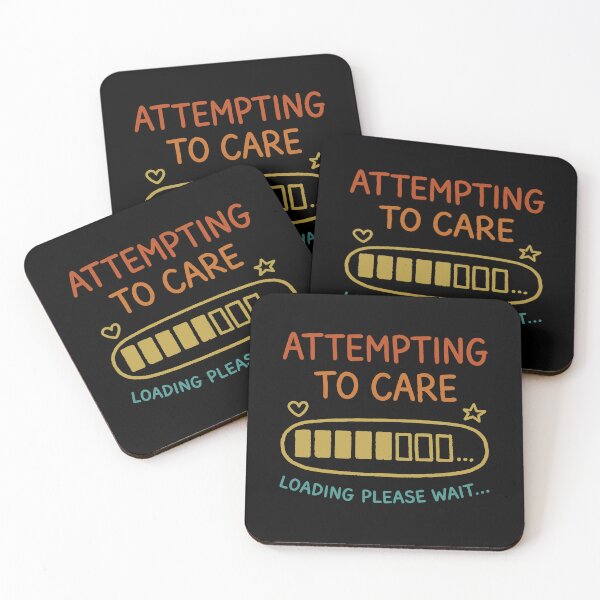 Item preview, Attempting to Care Loading Please Wait designed and sold by gunaone-design.