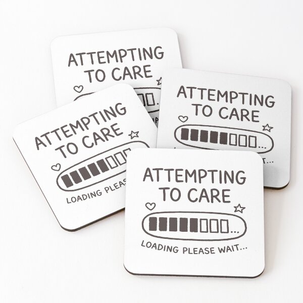 Item preview, Attempting to Care Loading Please Wait designed and sold by gunaone-design.