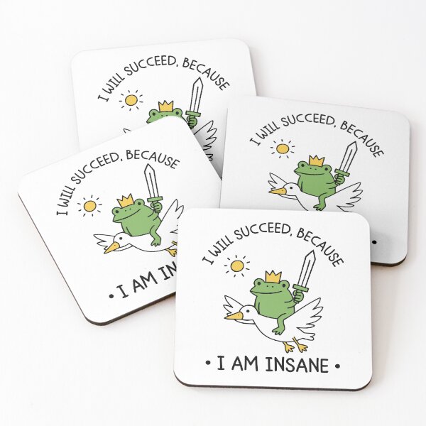 Item preview, I Will Succeed Because I Am Insane designed and sold by gunaone-design.