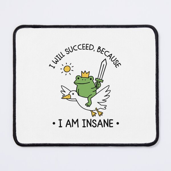Item preview, I Will Succeed Because I Am Insane designed and sold by gunaone-design.