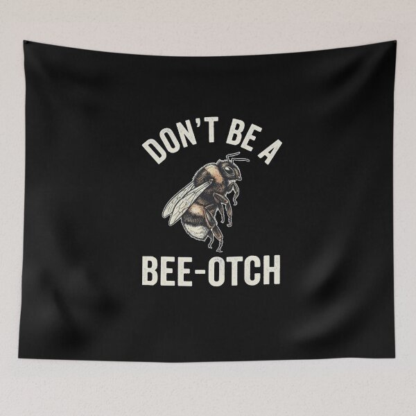 Item preview, Don't Be A Bee-Otch Funny Vintage Bee Pun designed and sold by Gbriel3.