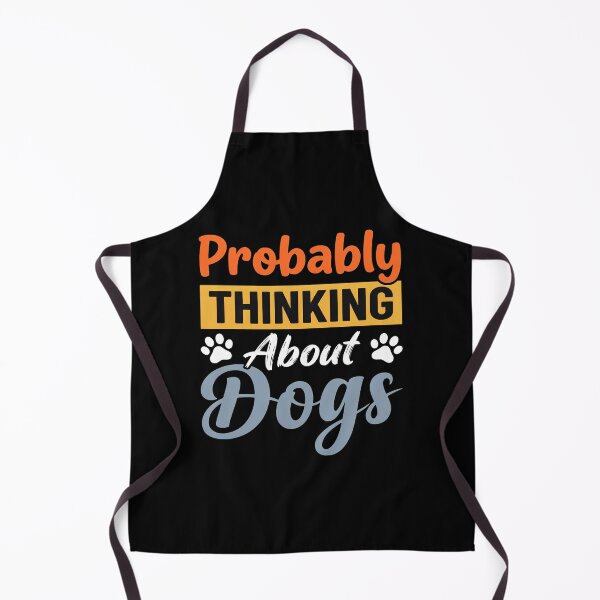 Item preview, Probably Thinking About Dogs Funny Pet Lover Gift designed and sold by GiaoCalonas.
