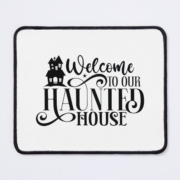 Item preview, Welcome To Our Haunted House - Autumn Halloween Vibes Quote designed and sold by FuzionRaptor.