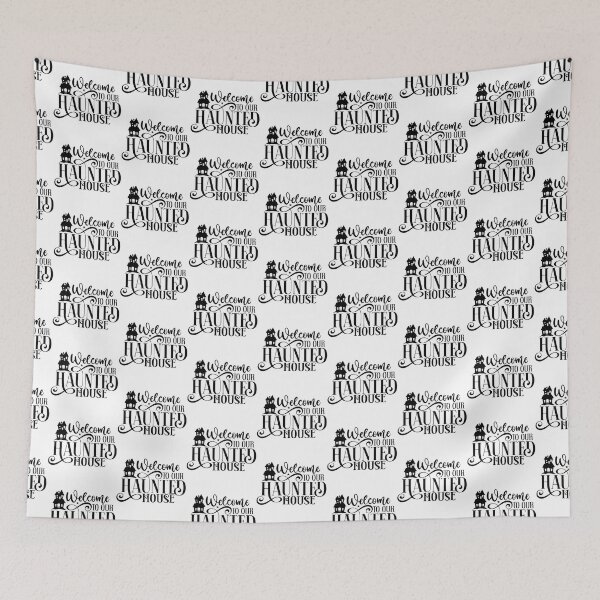 Item preview, Welcome To Our Haunted House - Autumn Halloween Vibes Quote designed and sold by FuzionRaptor.