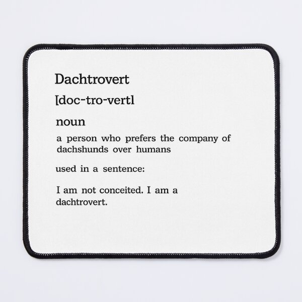 Item preview, Dachtrovert Definition designed and sold by leilalongdogstudio01.