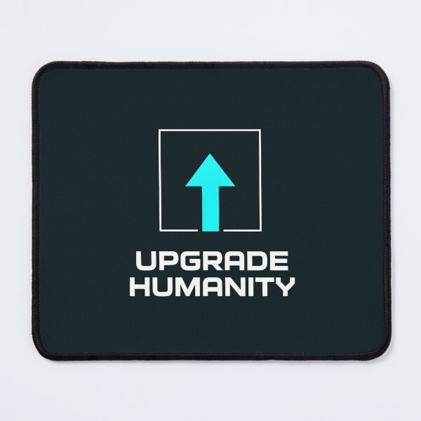 Item preview, Upgrade Humanity Futuristic Concept designed and sold by VibeShift Studio.