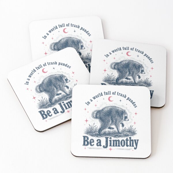 Item preview, In a World full of trash pandas Be a Jimothy designed and sold by aponwao.