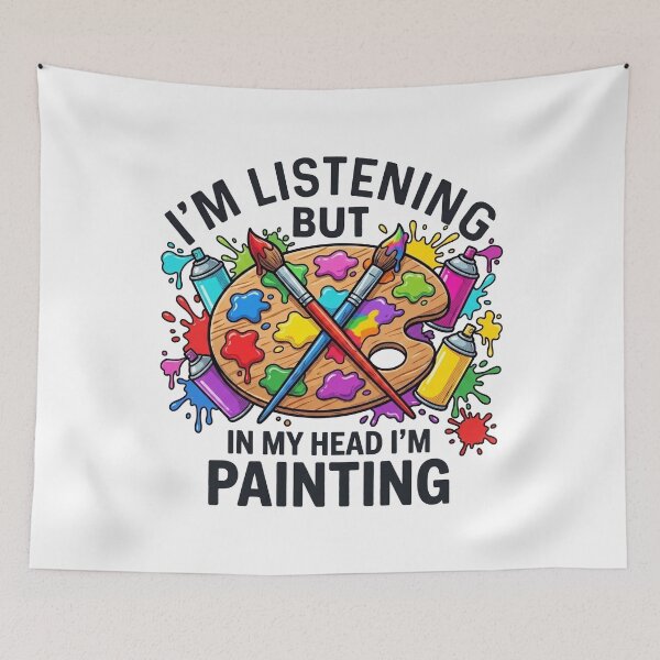 Item preview, I'm Listening But in My Head Im Painting Painter designed and sold by hemagamo.