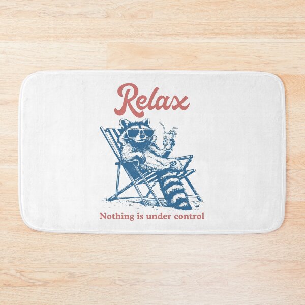 Item preview, Relax Nothing is Under Control Raccoon designed and sold by nosu-art-pod.