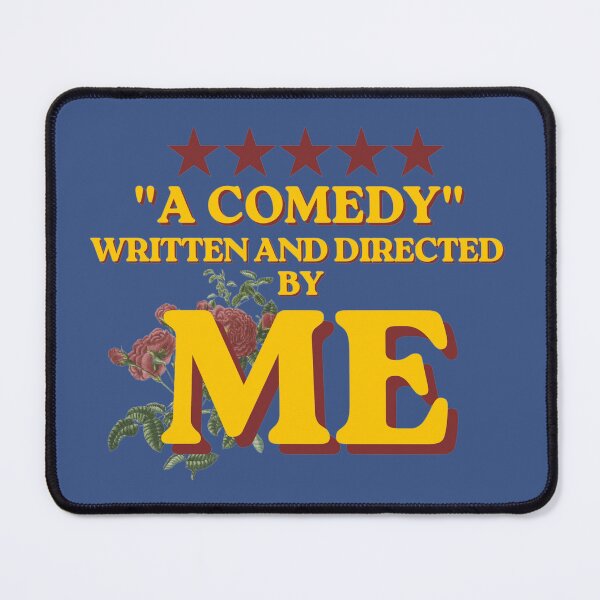 Item preview, "A Comedy" Written and Directed by Me | Funny Movie Quote Retro Typography designed and sold by Gingergarlic.