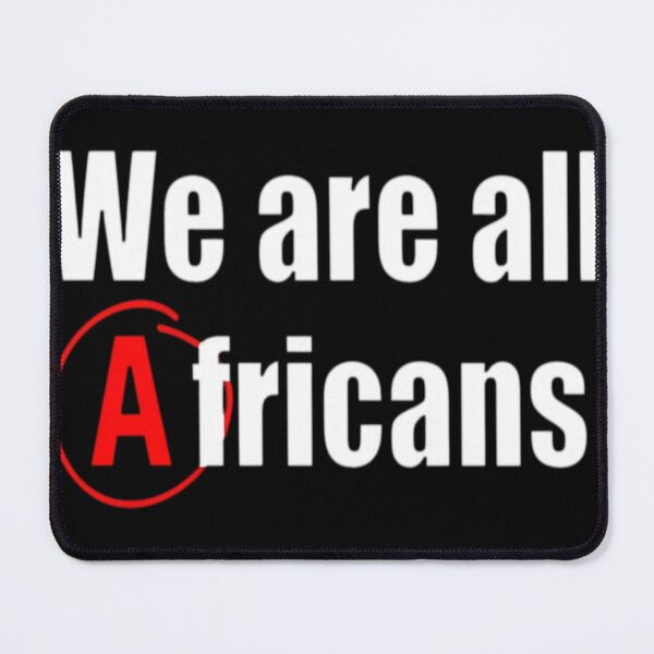 Item preview, We are all Africans designed and sold by dellonszpakw.