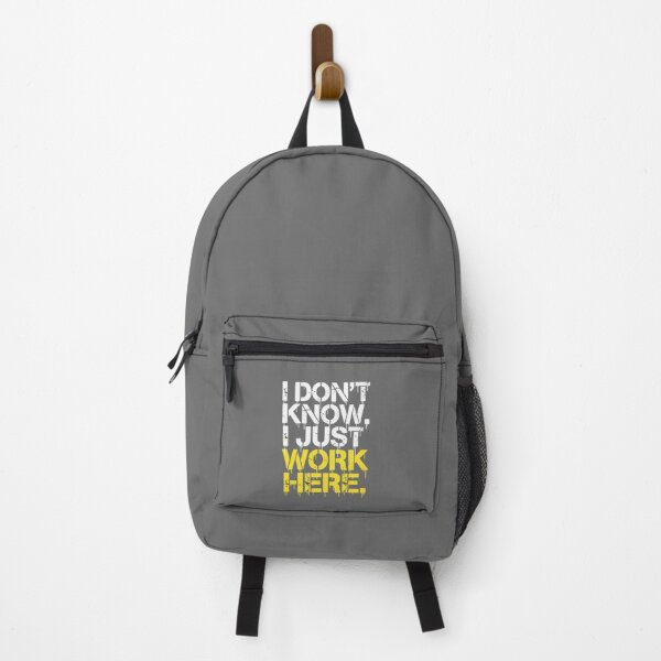 Item preview, I Don't Know I Just Work Here Sarcastic Workplace Humor Employee Coworker designed and sold by SofiBlair.