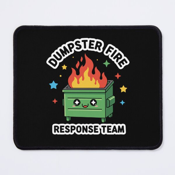 Item preview, Dumpster Fire Response Team Funny Relatable Chaos Stress Humor designed and sold by SofiBlair.