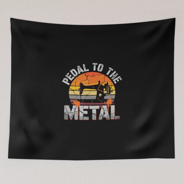Item preview, Pedal To The Metal Sewing Quilting Crafter designed and sold by PopStars1993.